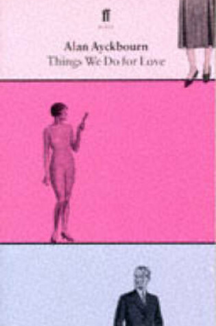 Cover of Things We Do for Love