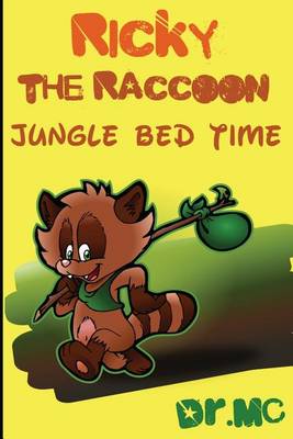 Book cover for Ricky the Raccoon Jungle Bed Time