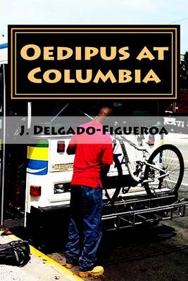 Book cover for Oedipus at Columbia