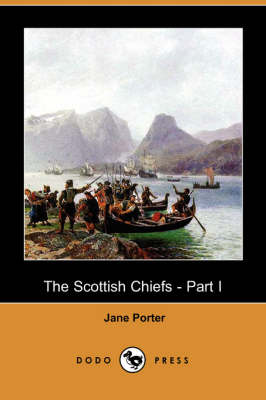 Book cover for The Scottish Chiefs - Part I (Dodo Press)