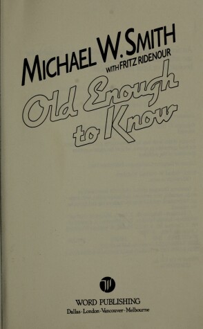 Book cover for Old Enough to Know