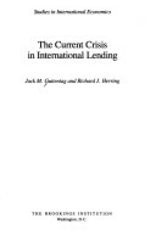 Cover of Current Crisis in International Lending
