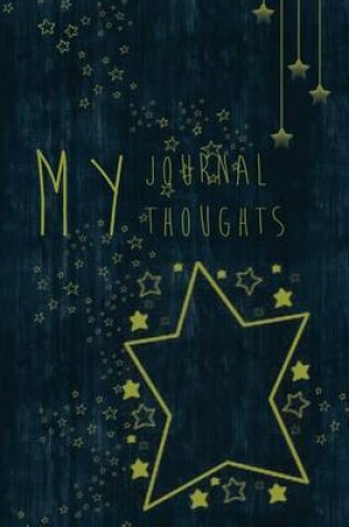 Cover of My Journal My Thoughts