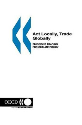 Cover of ACT Locally, Trade Globally