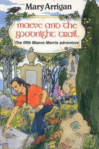 Cover of Maeve and the Goodnight Trail