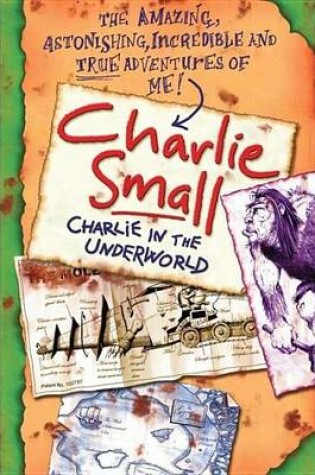 Cover of Charlie Small 5: Charlie in the Underworld