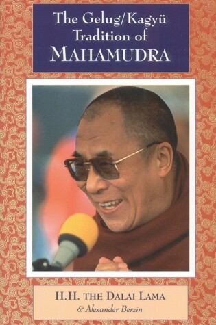 Cover of The Gelug/Kagyu Tradition of Mahamudra