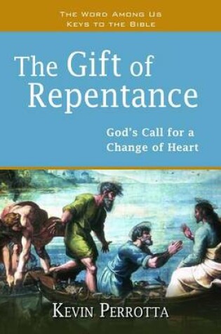 Cover of The Gift of Repentance