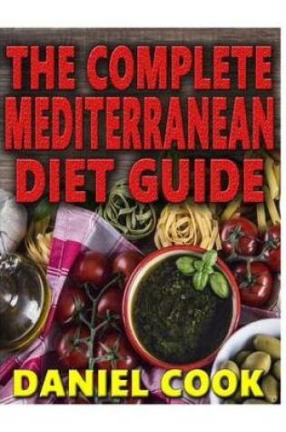 Cover of The Complete Mediterranean Diet Guide