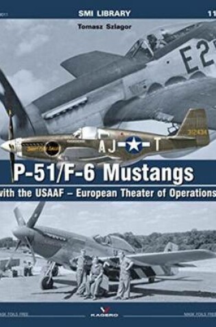 Cover of P-51/F-6 Mustangs with the Usaaf – European Theater of Operations