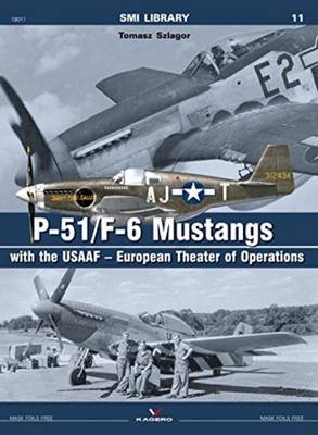 Book cover for P-51/F-6 Mustangs with the Usaaf – European Theater of Operations