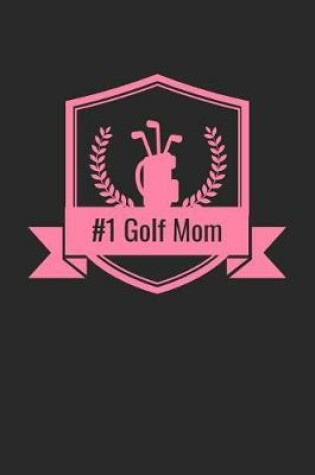 Cover of #1 Golf Mom