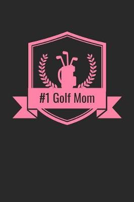 Book cover for #1 Golf Mom