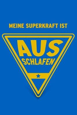 Book cover for Meine Superkraft ist Ausschlafen