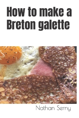 Book cover for How to make a Breton galette