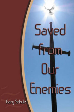 Cover of Saved from our Enemies