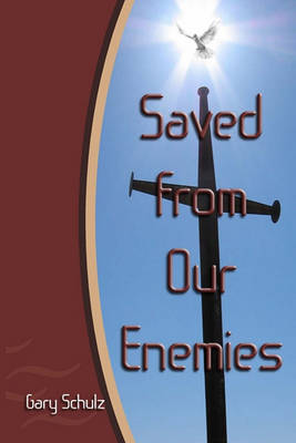 Book cover for Saved from our Enemies