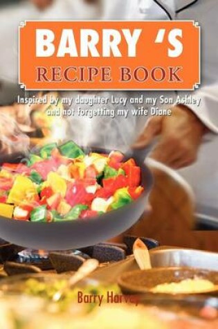 Cover of Barry 's Recipe Book