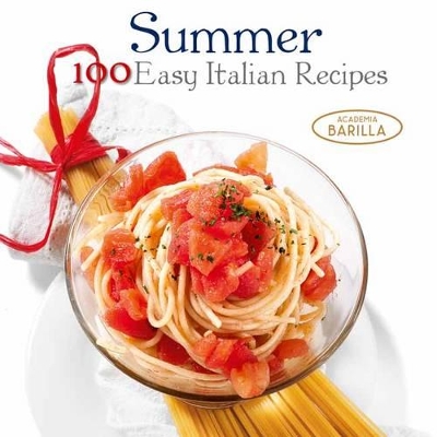 Book cover for Summer: 100 Easy Italian Recipes