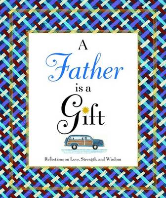 Book cover for A Father is a Gift