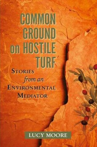 Cover of Common Ground on Hostile Turf