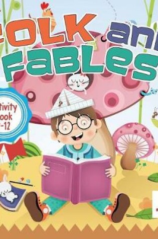 Cover of Folk and Fables Activity Book 9-12