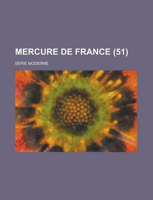 Book cover for Mercure de France; Serie Moderne (51)