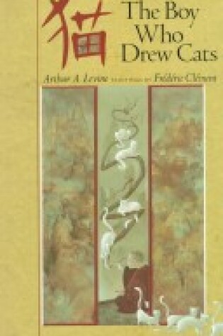 Cover of The Boy Who Drew Cats