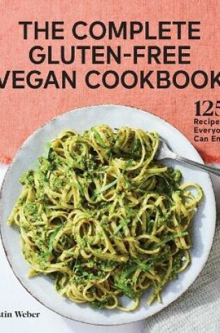 Cover of The Complete Gluten-Free Vegan Cookbook