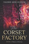 Book cover for The Corset Factory, Book 2