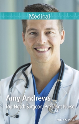 Book cover for Top-Notch Surgeon, Pregnant Nurse