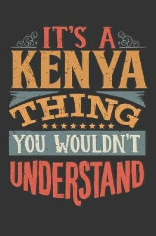 Cover of Its A Kenya Thing You Wouldnt Understand