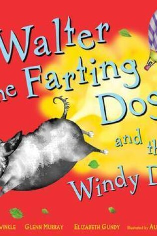 Cover of Walter the Farting Dog and the Windy Day