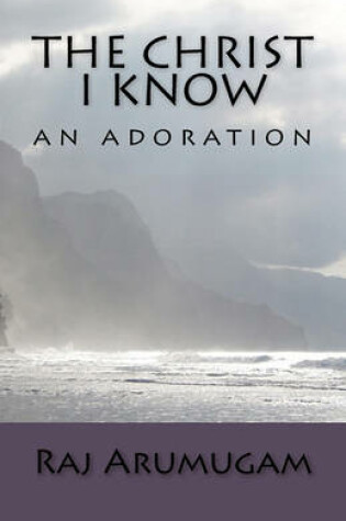 Cover of The Christ I Know