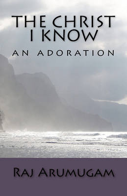 Book cover for The Christ I Know