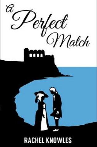 Cover of A Perfect Match