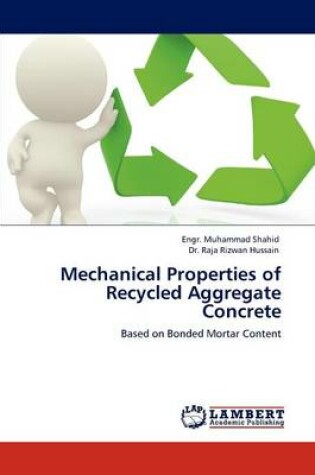 Cover of Mechanical Properties of Recycled Aggregate Concrete