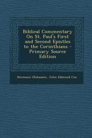 Cover of Biblical Commentary on St. Paul's First and Second Epistles to the Corinthians