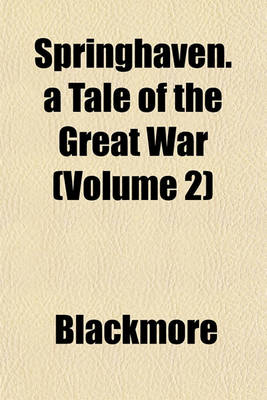 Book cover for Springhaven. a Tale of the Great War (Volume 2)