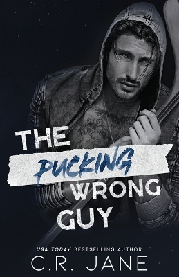 Book cover for The Pucking Wrong Guy