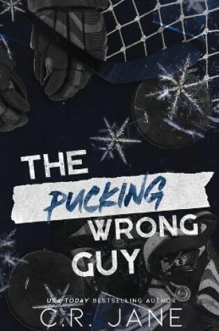 Cover of The Pucking Wrong Guy