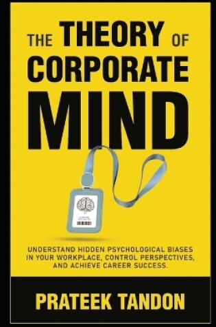 Cover of The Theory of Corporate Mind