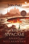 Book cover for The Rise of Sivakami (Báhubali: Before the Beginning - Book 1)