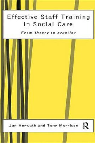 Cover of Effective Staff Training in Social Care
