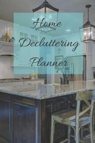 Cover of Home Decluttering Planner