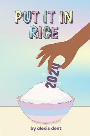 Cover of Put It In Rice
