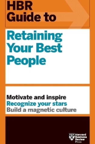 Cover of HBR Guide to Retaining Your Best People