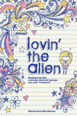 Book cover for Lovin' the Alien