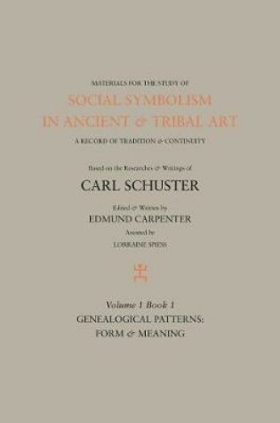 Cover of Social Symbolism in Ancient & Tribal Art: Genealogical Patterns