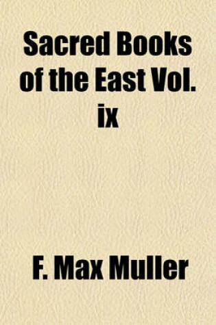 Cover of Sacred Books of the East Vol.IX